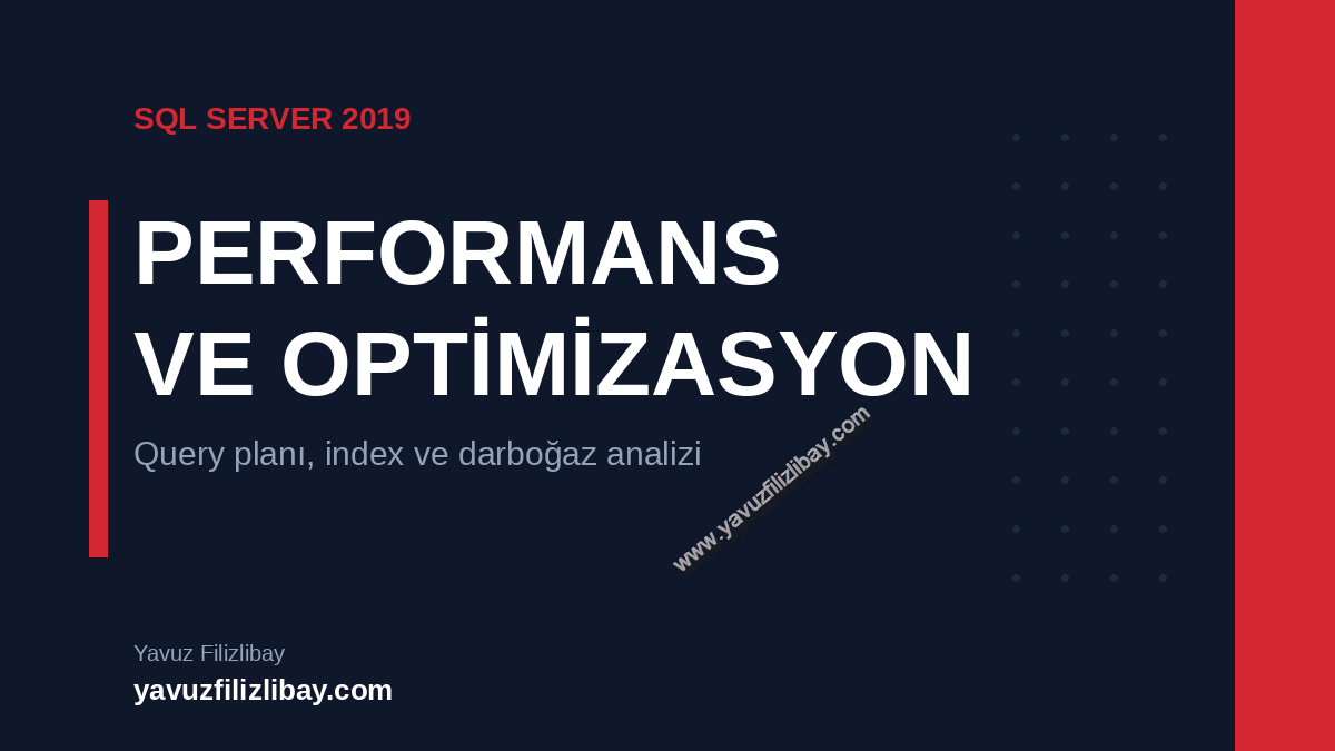 SQL Server 2019 – Performans ve Optimizasyon